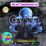 Episode 208: The 30th Anniversary of "Casper" (1995)