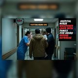 Nurse Whispered "Leave" 5 Hours Before the Hospital Outbreak | Pandemic Warning