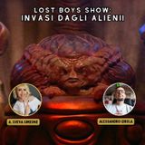 Lost Boys Show 66: Ci hanno invaso gli alieni!
