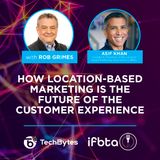How Location-Based Marketing is the Future of the Customer Experience