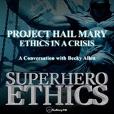 Project Hail Mary • Ethics in a Crisis