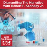 351: Dismantling The Narrative