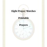 The Eight Prayer Watches