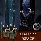Episode 321: Space (SG-U 1.11)