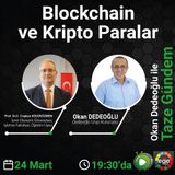 Blockchain ve Kripto Paralar