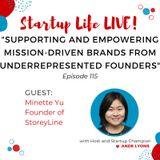 EP 115 Supporting and Empowering Mission-Driven Brands from Underrepresented Founders