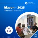 Riacon 2025 - Histórias de uma Convenção