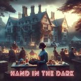 28 - Hand in the Dark by Arthur J. Rees