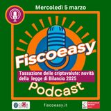 Tassazione delle criptovalute: le novità della Legge di Bilancio 2025 - Fiscoeasy