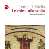 Cettina Militello "Le Chiese alla svolta"
