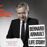 Bernard Arnault Life Story - Founder of the World’s Most Valuable Luxury Brand