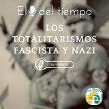 Episodio 05 Los totalitarismos fascista y nazi