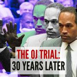 The OJ Simpson trial: 30 years later