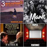 Triple Feature: Nomadland/Mank/The Father Review