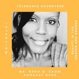 030 - Interview with Tolerance Roundtree "Coach Confidence", Seeing the Beauty in the Busted and Broken