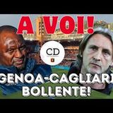 GENOACAGLIARI la prima senza GILARDINO, la prima con VIEIRA. E il ritorno di NICOLA al FERRARIS!