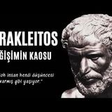 Herakleitos Felsefesi Değişim, Çelişki ve Uyum - Sesli Kitap
