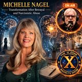 Rob McConnell Interviews - MICHELLE NAGEL - Transformation After Betrayal and Narcissistic Abuse