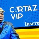 Episódio 1 - podcast com Cartaz VIP