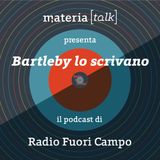 Bartleby lo scrivano - Dialogo con Marco Balzano