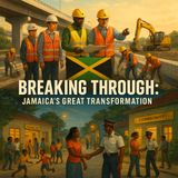 Breaking Through: Jamaica's Great Transformation
