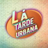 La Tarde Urbana 13/06/2019 Dj Carlos (Episodio 1)