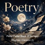 Peter Patter Book of Nursery Rhymes Version 2 - Leroy F Jackson