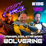 #136 Dawnwalker, Wolverine, Star Wars