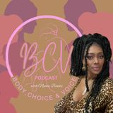 Trailer: What to Expect from Body, Choice & Voice