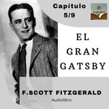 El Gran Gatsby de F. Scott Fitzgerald. Capítulo 5/9