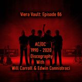 Episode 86:  AC/DC The Brian Johnson Years Part 2 with Will Carroll and Edwin Canistachi