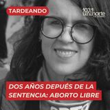 Dos años del aborto libre: avances y barreras. INVITADAS: Somos Jacarandas