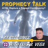 A156: RAPTURE A REWARD CONTROVERSY