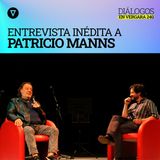 Entrevista inédita a Patricio Manns