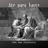 Ser para hacer