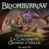 1 | La Calamità Giunge a Valle | BLB