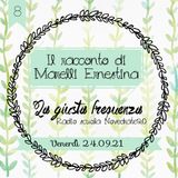 Il racconto di Ernestina Marelli (Merlettaia) parte 2