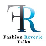 “Fashion Reverie Talks: Season 2, Episode 3”