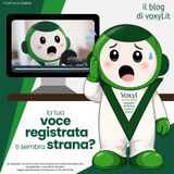 La tua voce registrata ti sembra strana?