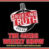 49ers Weekly with Dexter Carter - Super Bowl Preview
