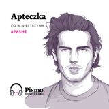 Apteczka Pisma. Co w niej trzyma Apashe?