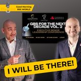 GBS for the NEXT DECADE vol. 2 What to Expect from the Executive Leadership Conference