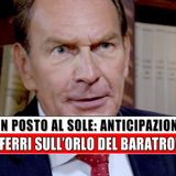 Un Posto Al Sole Anticipazioni: Ferri sull’orlo del baratro!