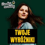 Jak znaleźć (lub stworzyć) swoje wyróżniki na rynku?