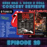 Episode 20 | ROLLING STONES / IRON MAIDEN / RIVAL SONS / STYX / TOQUE CONCERT REVIEWS plus ROCK NEWS