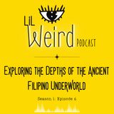 Exploring the Depths of the Ancient Filipino Underworld