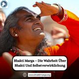 Bhakti Marga – Die Wahrheit Über Bhakti Und Selbstverwirklichung