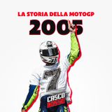 La Storia della MotoGP - Stagione 2005