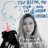 The Beeps, the 'Tism and the Vroom Vrooms - Nov 2025 Pilot