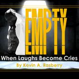 Empty Episode 5 - Kevin A. Rasberry's podcast